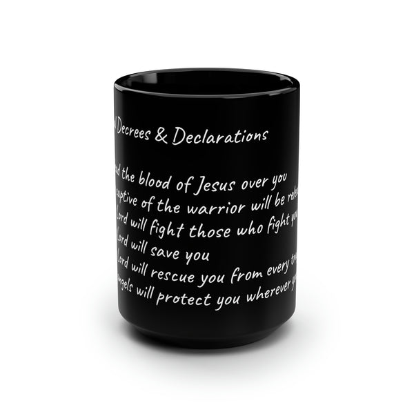 Prodigal Decrees & Declarations - Black Mug, 15oz