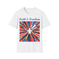 Stars Stripes and Faith - Unisex Softstyle T-Shirt