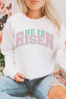 HE IS RISEN Graphic Sweatshirt