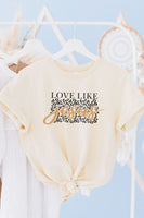 Love Like Jesus Cheetah Graphic Tee