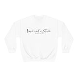 Hope and a Future Jeremiah 29:11 Sweatshirt