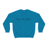 Hope and a Future Jeremiah 29:11 Sweatshirt
