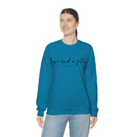 Hope and a Future Jeremiah 29:11 Sweatshirt