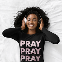 Pray Pray Pray - Unisex Jersey Long Sleeve Tee